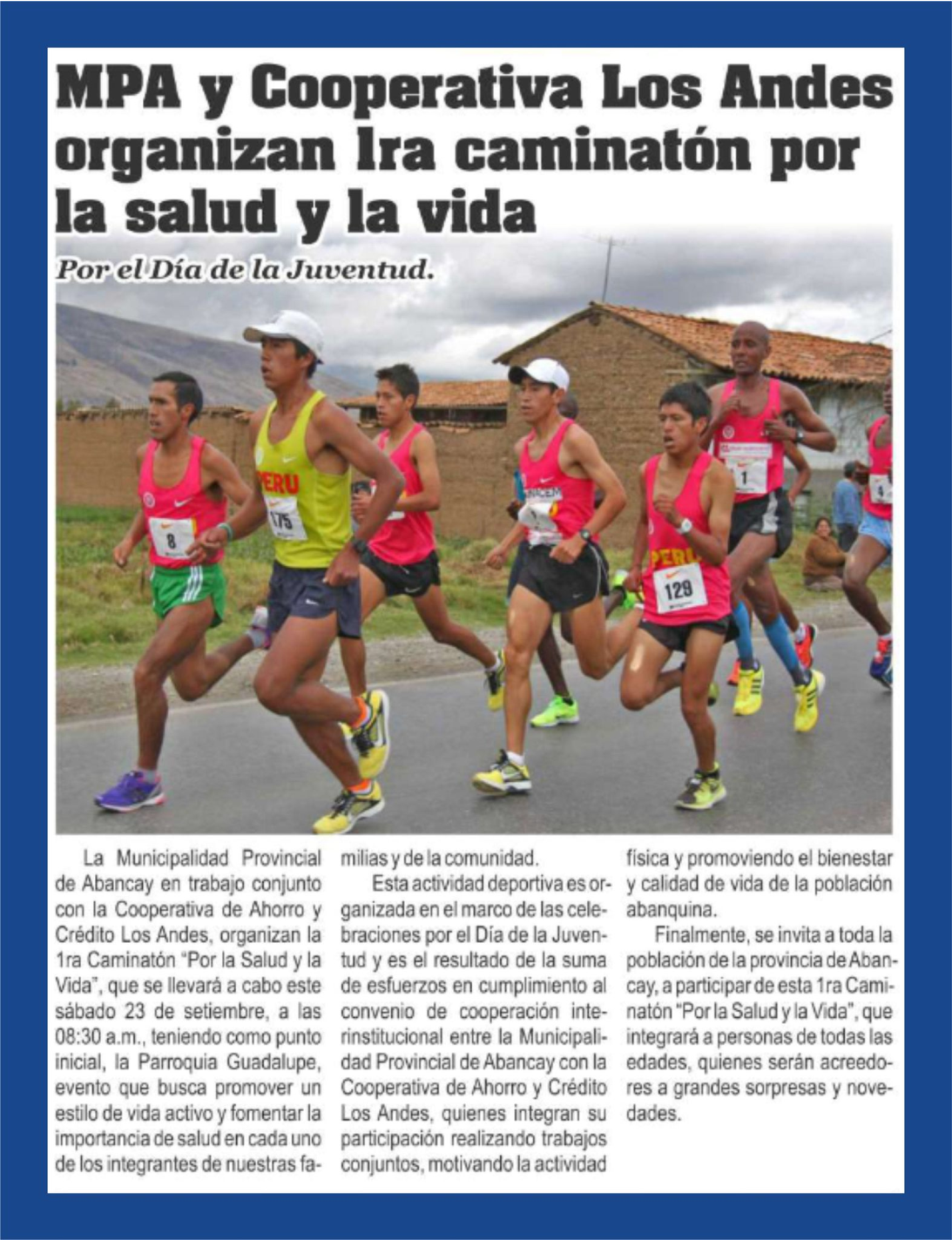 MUNICIPALIDAD PROVINCIAL DE ABANCAY Y LA COOPERATIVA LOS ANDES ORGANIZAN 1RA 𝑪𝑨𝑴𝑰𝑵𝑨𝑻𝑶́𝑵 ¡𝑷𝒐𝒓 𝒍𝒂 𝑽𝒊𝒅𝒂 𝒚 𝒍𝒂 𝑺𝒂𝒍𝒖𝒅