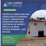 SERVICIO DE CONSULTORIA PARA  FORMULACIÓN DE EXPEDIENTE  TÉCNICO “CONSTRUCCIÓN  INFRAESTRUCTURA LOCAL COOPERATIVA DE AHORRO Y CRÉDITO LOS ANDES  COTARUSI AYMARAES – SEDE ROCCHAC.