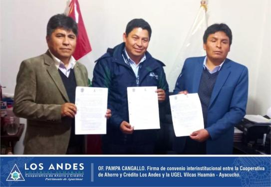 La Oficina de Pampa Cangallo de la Cooperativa de Ahorro y Crédito Los Andes y la Unidad de Gestión Educativa Local (UGEL) de Vilcas Huamán – Ayacucho.