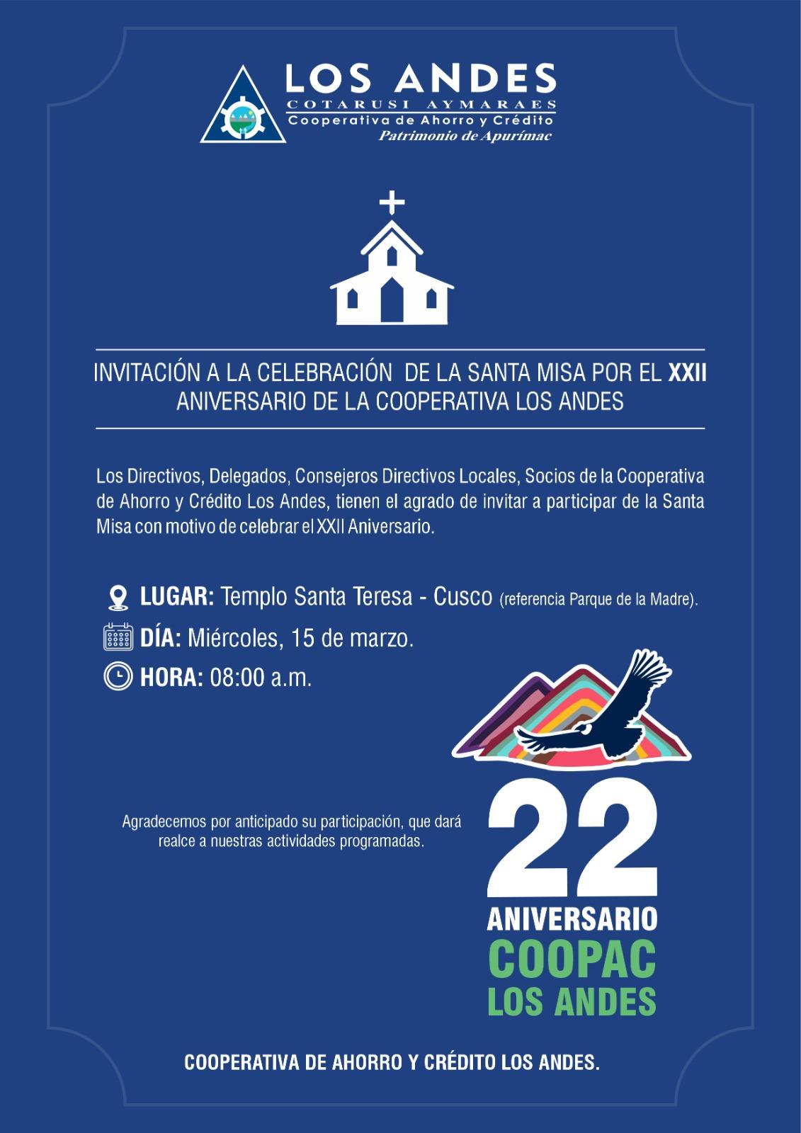 🙏INVITACIÓN A LA CELEBRACIÓN DE LA SANTA MISA POR EL XXII ANIVERSARIO DE LA Cooperativa Los Andes