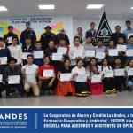 Cooperativa Los Andes clausura 1ra ESCUELA PARA ASESORES Y ASISTENTES DE OPERACIONES del 2023.