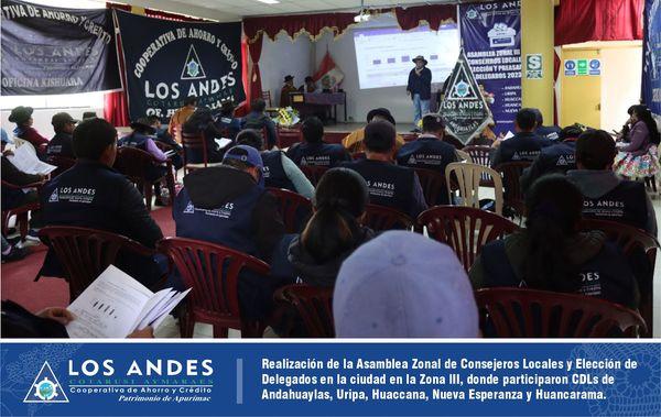 La Cooperativa de Ahorro y Crédito Los Andes, realizó la Asamblea Zonal de Consejeros Locales y Elección de Delegados en la Zonal III