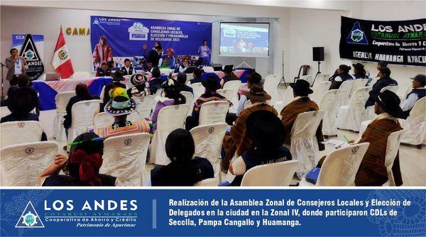 La Cooperativa de Ahorro y Crédito Los Andes, realizó la Asamblea Zonal de Consejeros Locales y Elección de Delegados en la Zonal IV, donde participaron CDLs de Secclla, Pampa Cangallo y Huam