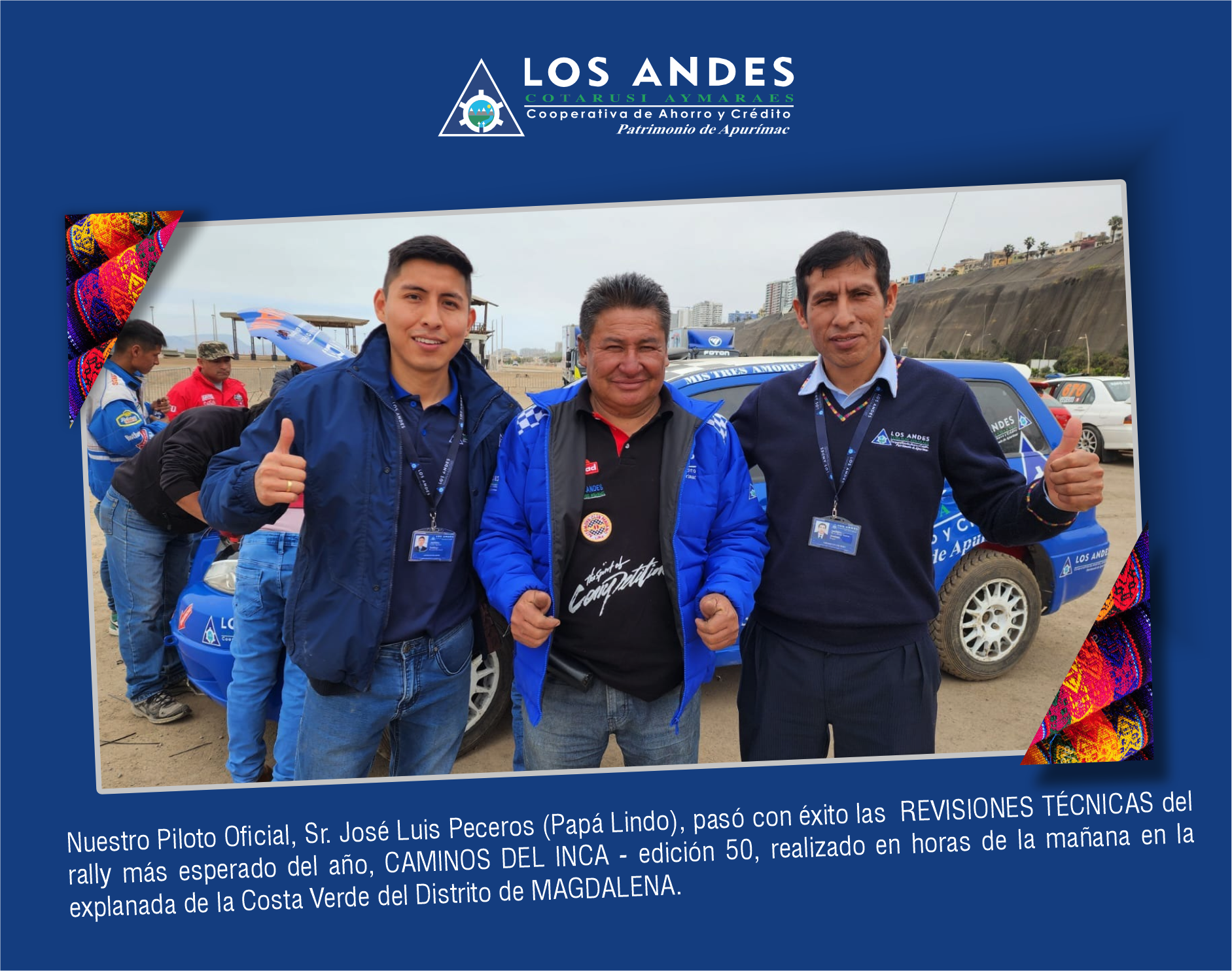 Auspiciadores Oficiales de nuestro socio José Luis Peceros Paira. Rally Caminos del Inca 2022