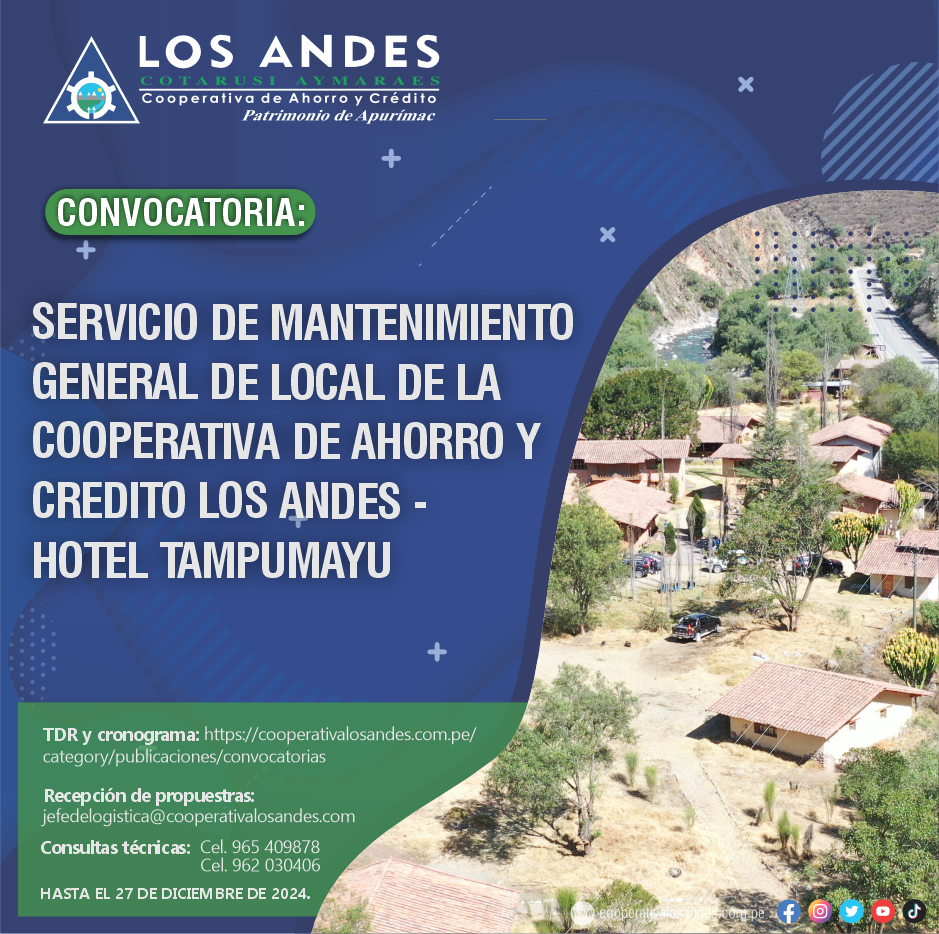 CONVOCATORIA: SERVICIO DE MANTENIMIENTO GENERAL DEL HOTEL TAMPUMAYU DE LA COOPERATIVA LOS ANDES