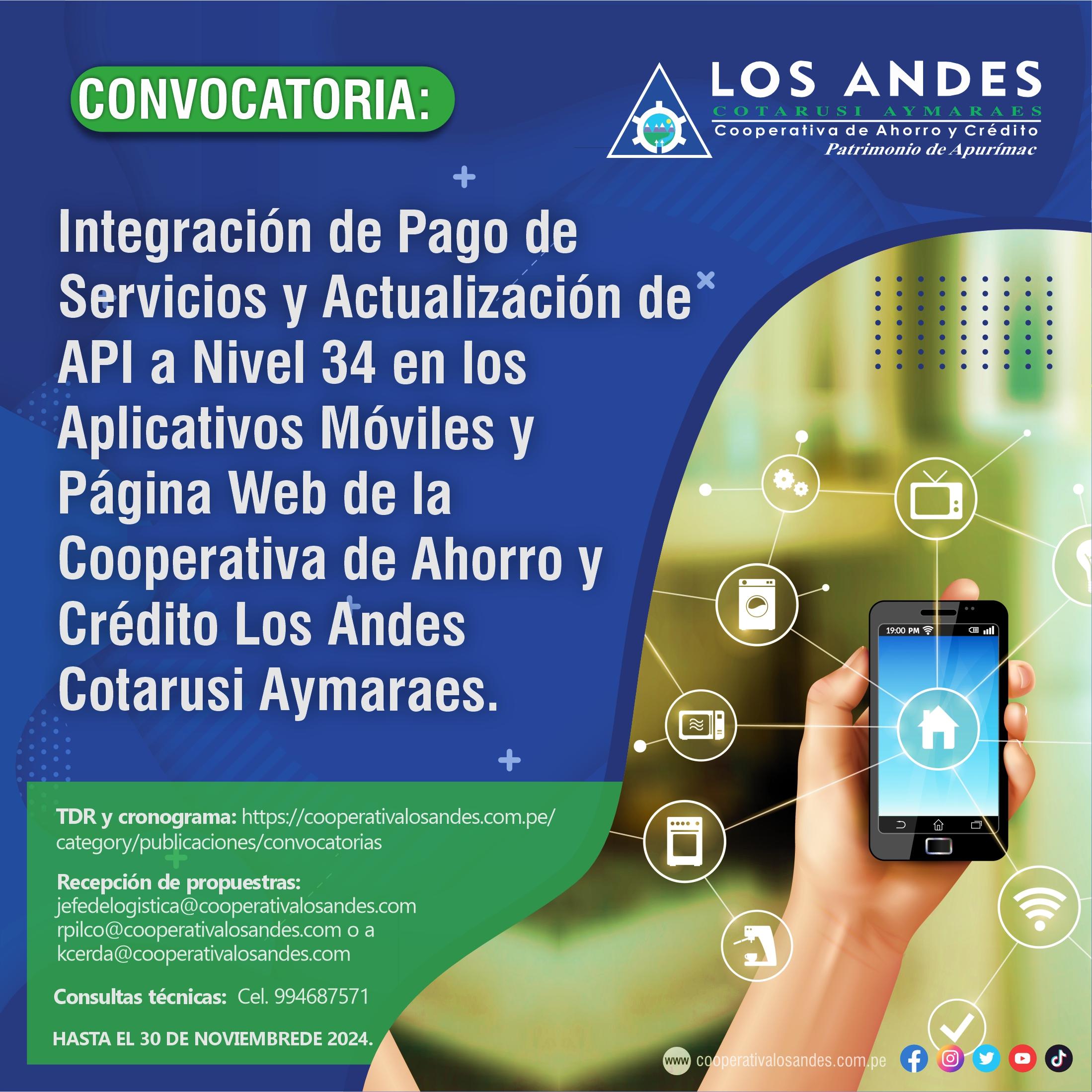 CONVOCATORIA: INTEGRACIÓN DE PAGO DE SERVICIOS Y ACTUALIZACIÓN DE API A NIVEL 34 EN LOS APLICATIVOS Y PÁGINA WEB DE LA COOPERATIVA LOS ANDES